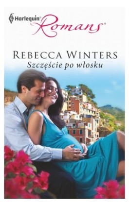 Szczęście po włosku - Rebecca Winters - Ebook - 978-83-238-8751-5