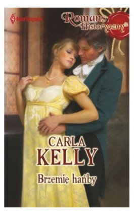 Brzemię hańby - Carla Kelly - Ebook - 978-83-238-8801-7