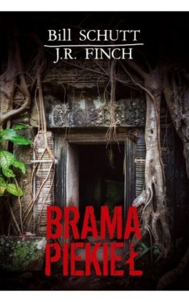 Brama piekieł - Bill Schutt - Ebook - 978-83-276-2136-8