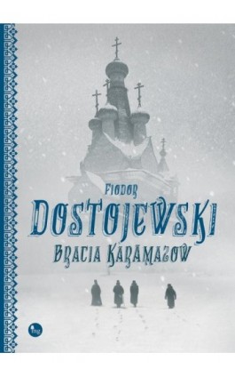 Bracia Karamazow - Fiodor Dostojewski - Ebook - 978-83-7779-235-3