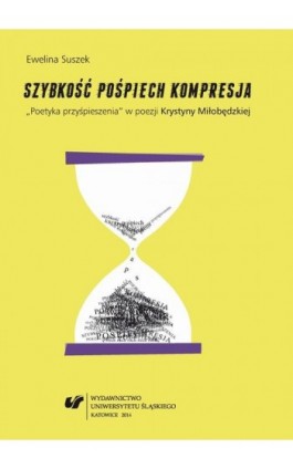 Szybkość, pośpiech, kompresja - Ewelina Suszek - Ebook - 978-83-8012-130-0