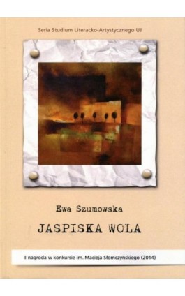 Jaspiska Wola - Ewa Szumowska - Ebook - 978-83-7638-512-9