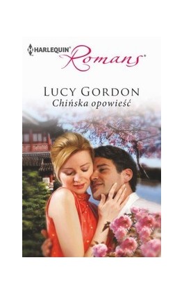 Chińska opowieść - Lucy Gordon - Ebook - 978-83-238-9138-3
