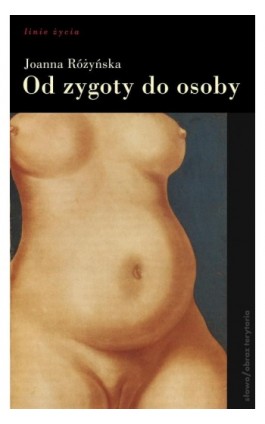 Od zygoty do osoby - Joanna Różyńska - Ebook - 978-83-7453-300-3