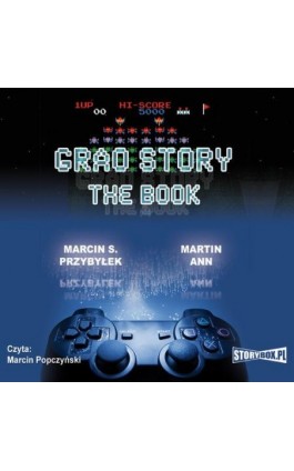 Grao Story The book - Marcin Przybyłek - Audiobook - 978-83-7927-354-6