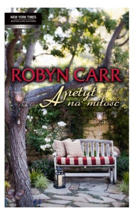 Apetyt na miłość - Robyn Carr - Ebook - 978-83-238-8771-3