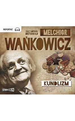 Kundlizm - Melchior Wańkowicz - Audiobook - 978-83-7927-665-3