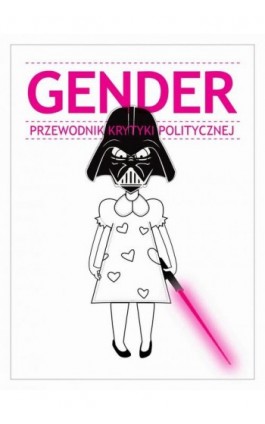 Gender Przewodnik Krytyki Politycznej - Praca zbiorowa - Ebook - 978-83-64682-13-1