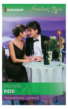 Najjaśniejsza z gwiazd - Michelle Reid - Ebook - 978-83-238-9601-2