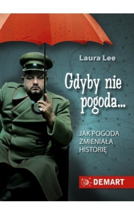 Gdyby nie pogoda - Laura Lee - Ebook - 978-83-7427-801-0