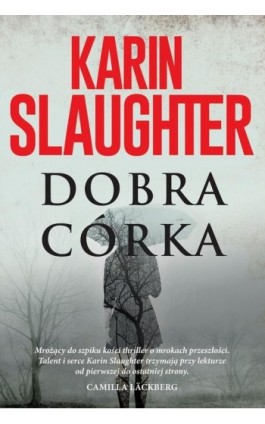 Dobra córka - Karin Slaughter - Ebook - 978-83-276-3066-7