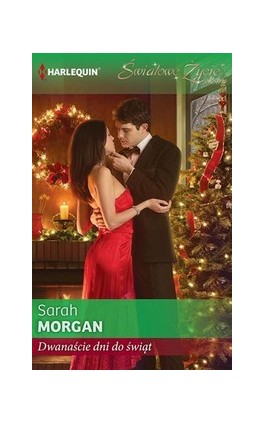 Dwanaście dni do świąt - Sarah Morgan - Ebook - 978-83-238-8308-1