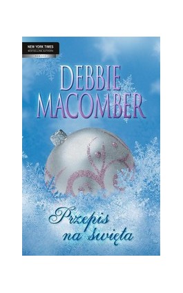 Przepis na święta - Debbie Macomber - Ebook - 978-83-238-9970-9