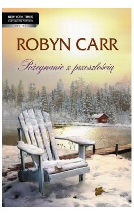 Pożegnanie z przeszłością - Robyn Carr - Ebook - 978-83-238-9966-2