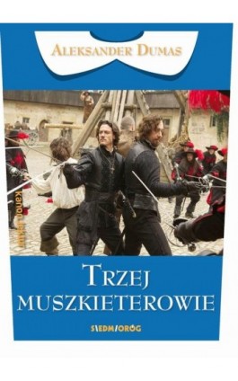 Trzej muszkieterowie - Aleksander Dumas - Ebook - 978-83-7791-905-7