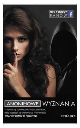 Anonimowe Wyznania - Opracowanie zbiorowe - Ebook - 978-83-8083-751-5