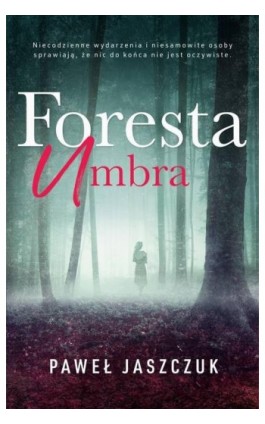 Foresta Umbra - Paweł Jaszczuk - Ebook - 978-83-65684-59-2