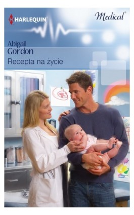 Recepta na życie - Abigail Gordon - Ebook - 978-83-238-9212-0