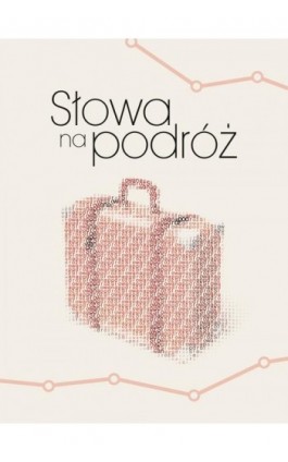 Słowa na podróż - Opracowanie zbiorowe - Ebook - 978-0-7213-0891-3