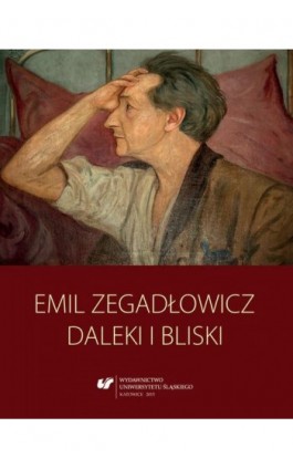 Emil Zegadłowicz - Ebook - 978-83-8012-261-1