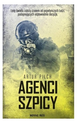 Agenci szpicy - Artur Pilch - Ebook - 978-83-8083-713-3