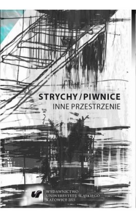 Strychy/piwnice - Ebook - 978-83-8012-712-8