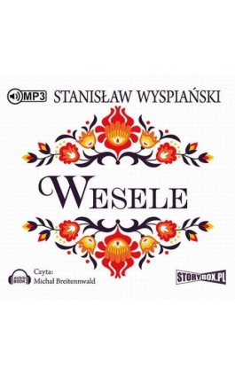 Wesele - Stanisław Wyspiański - Audiobook - 978-83-7927-856-5