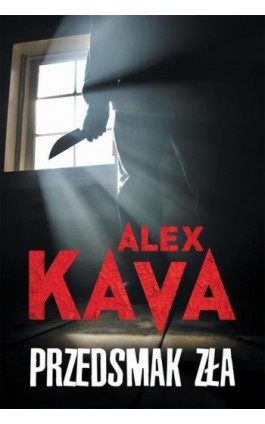 Przedsmak zła - Alex Kava - Ebook - 978-83-276-3497-9