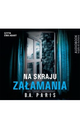 Na skraju załamania - B.A. Paris - Audiobook - 978-83-8125-132-7