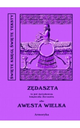 Zędaszta - Awesta Wielka - Autor nieznany - Ebook - 978-83-7950-308-7