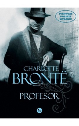 Profesor - Charlotte Brontë - Ebook - 978-83-7779-118-9