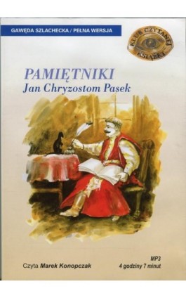 Pamiętniki - Jan Chryzostom Pasek - Audiobook - 978-83-7699-888-6