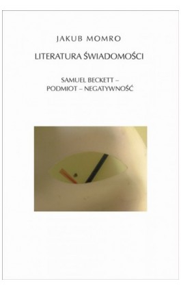 Literatura świadomości - Jakub Momro - Ebook - 978-83-242-1445-7