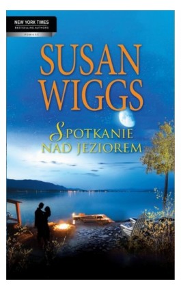 Spotkanie nad jeziorem - Susan Wiggs - Ebook - 978-83-238-9480-3