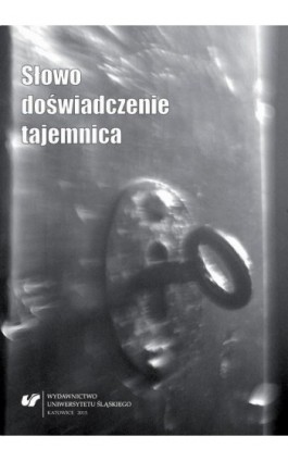 Słowo, doświadczenie, tajemnica - Ebook - 978-83-8012-512-4