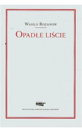 Opadłe liście - Wasilij Rozanow - Ebook - 978-83-62609-24-6