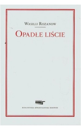 Opadłe liście - Wasilij Rozanow - Ebook - 978-83-62609-24-6