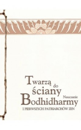 Twarzą do ściany - Bodhidharma - Ebook - 978-83-64213-06-9