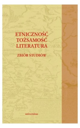 Etniczność tożsamość literatura - Ebook - 978-83-242-1425-9