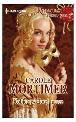 Kobieta w złotej masce - Carole Mortimer - Ebook - 978-83-238-9738-5