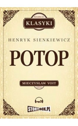 Potop - Henryk Sienkiewicz - Audiobook - 978-83-62121-90-8