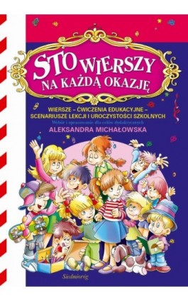 Sto wierszy na każdą okazję - Aleksandra Michałowska - Ebook - 978-83-7568-636-4