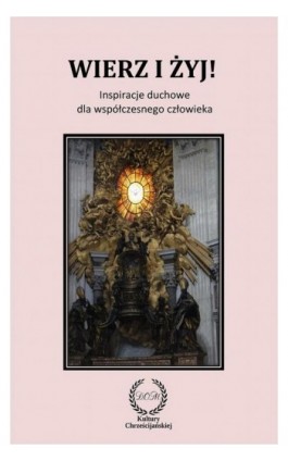 Wierz i żyj! Inspiracje duchowe dla współczesnego człowieka - Halina Orłowska-Szpitalny - Ebook - 978-83-61833-05-5
