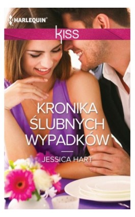 Kronika ślubnych wypadków - Jessica Hart - Ebook - 978-83-238-9767-5