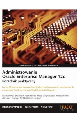 Administrowanie Oracle Enterprise Manager 12c - Praca zbiorowa - Ebook - 978-83-7541-194-2