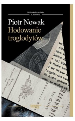 Hodowanie troglodytów - Piotr Nowak - Ebook - 978-83-62609-33-8