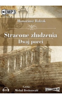 Stracone złudzenia Dwaj poeci - Honore De Balzak - Audiobook - 978-83-7927-239-6