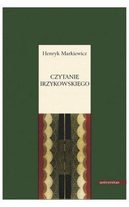 Czytanie Irzykowskiego - Henryk Markiewicz - Ebook - 978-83-242-1510-2
