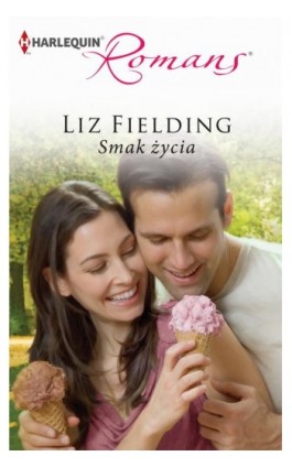 Smak życia - Liz Fielding - Ebook - 978-83-238-9461-2