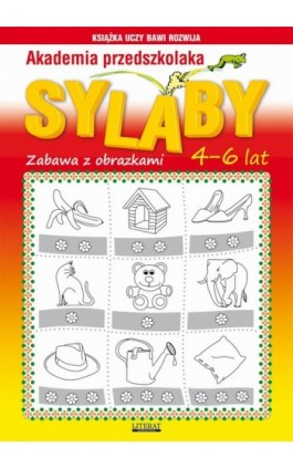 Akademia przedszkolaka. Sylaby - Beata Guzowska - Ebook - 978-83-7774-551-9